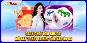 cach-choi-tom-cua-ca-mo-bat-1-phut-la-biet-cua-nao-an-x3