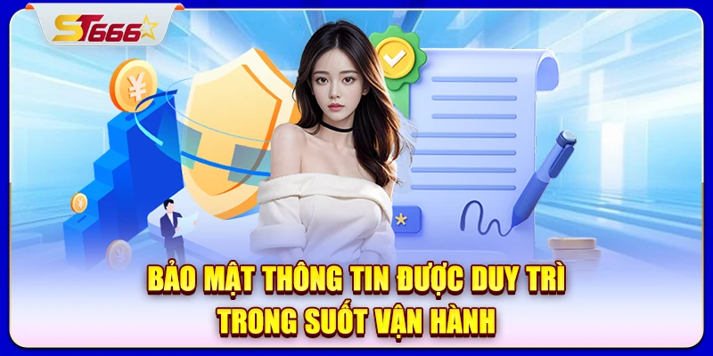 Cam kết bảo mật thông tin trong quá trình vận hành