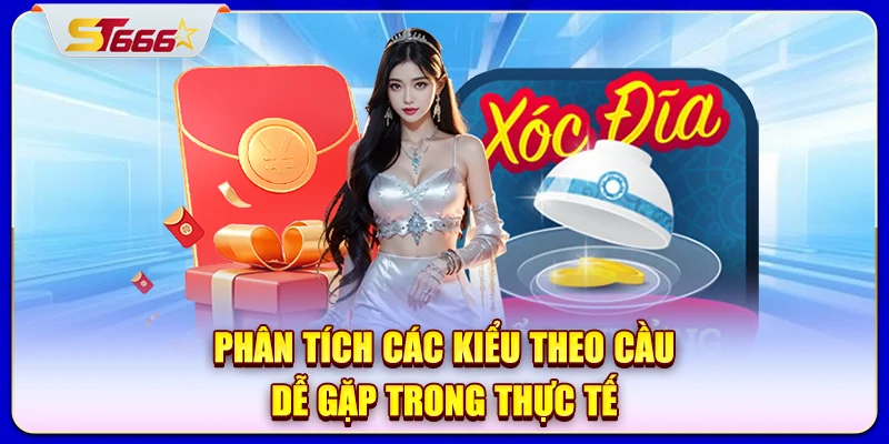 Phân tích các kiểu theo cầu dễ gặp trong thực tế